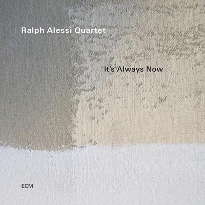 랠프 알레시 쿼텟 Ralph Alessi Quartet - It&#039;s Always Now (LP)