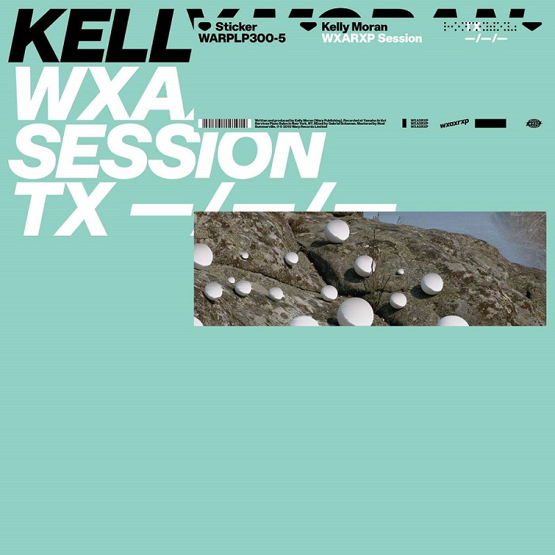 켈리 모런 Kelly Moran - WXAXRXP Session LP