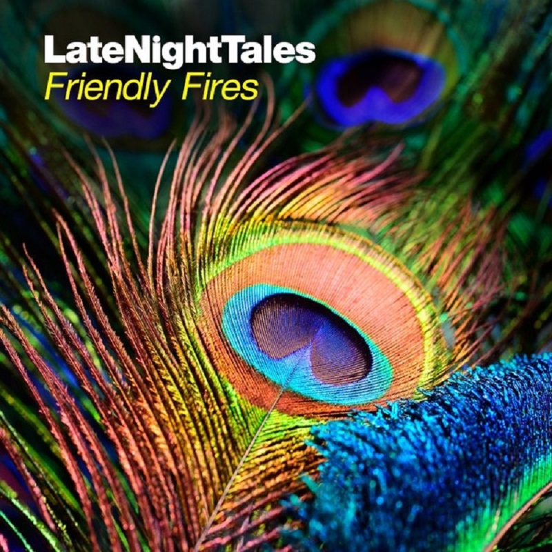 프랜들리 파이어스 Late Night Tales : Friendly Fires LP