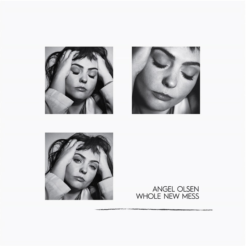 엔젤 올슨 Angel Olsen - Whole New Mess