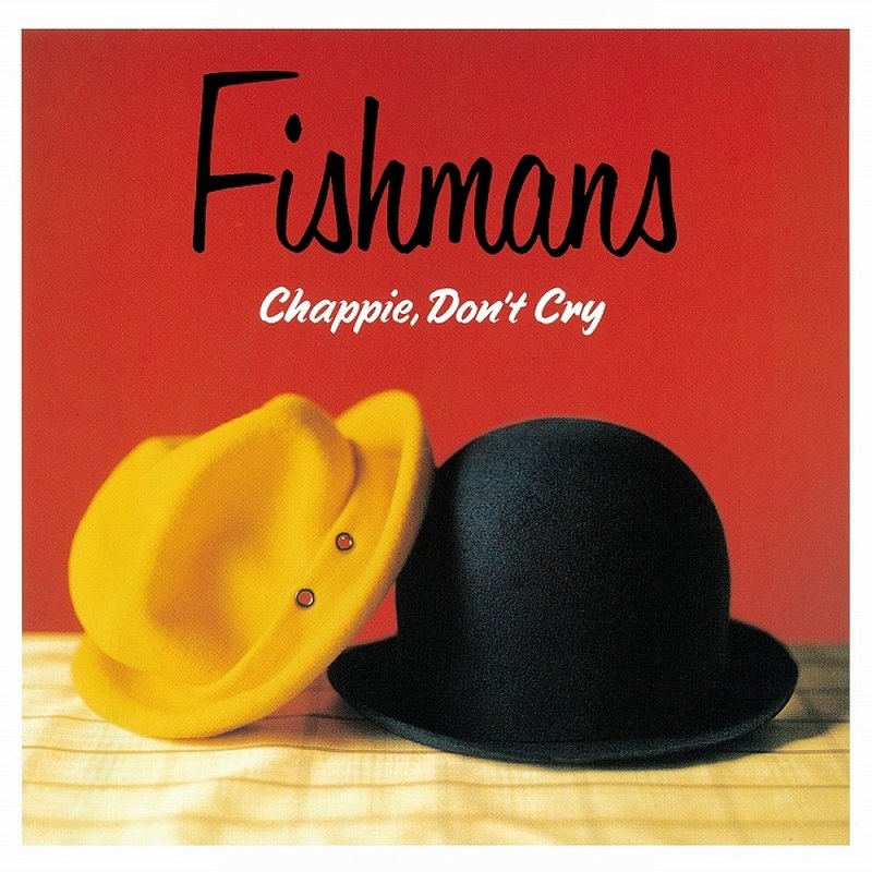 피쉬맨즈 Fishmans - Chappie, Don&#039;t Cry (2LP)