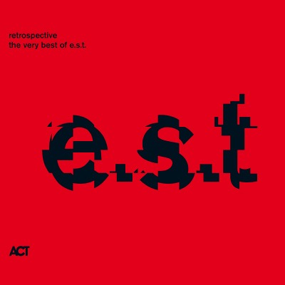 에스뵈욘 스벤손 트리오 E.S.T. (Esbjorn Svensson Trio) -  Retrospective (The Very Best Of E.S.T, 2LP)