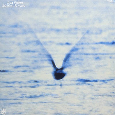 후쿠이 료 Ryo Fukui - Mellow Dream (Blue LP)