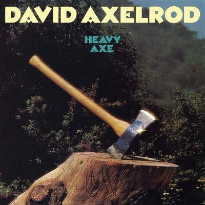 데이비드 액슬로드 David Axelrod - Heavy Axe (LP)