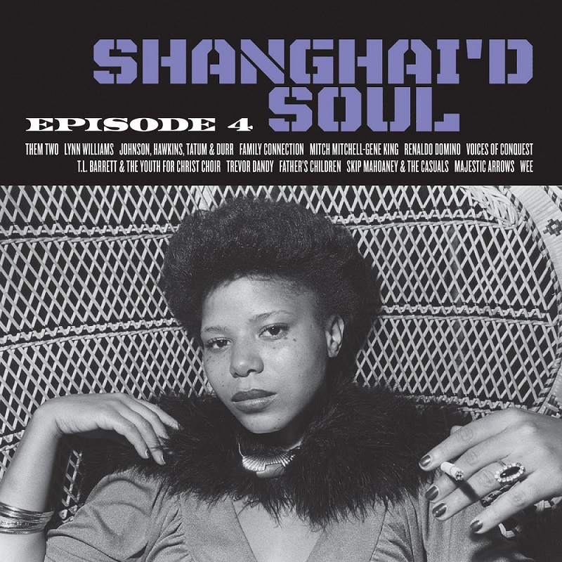 Various Artists - Shanghai’d Soul : Episode LP